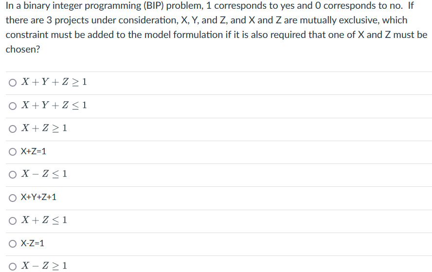 In a binary integer programming (BIP) problem, 1