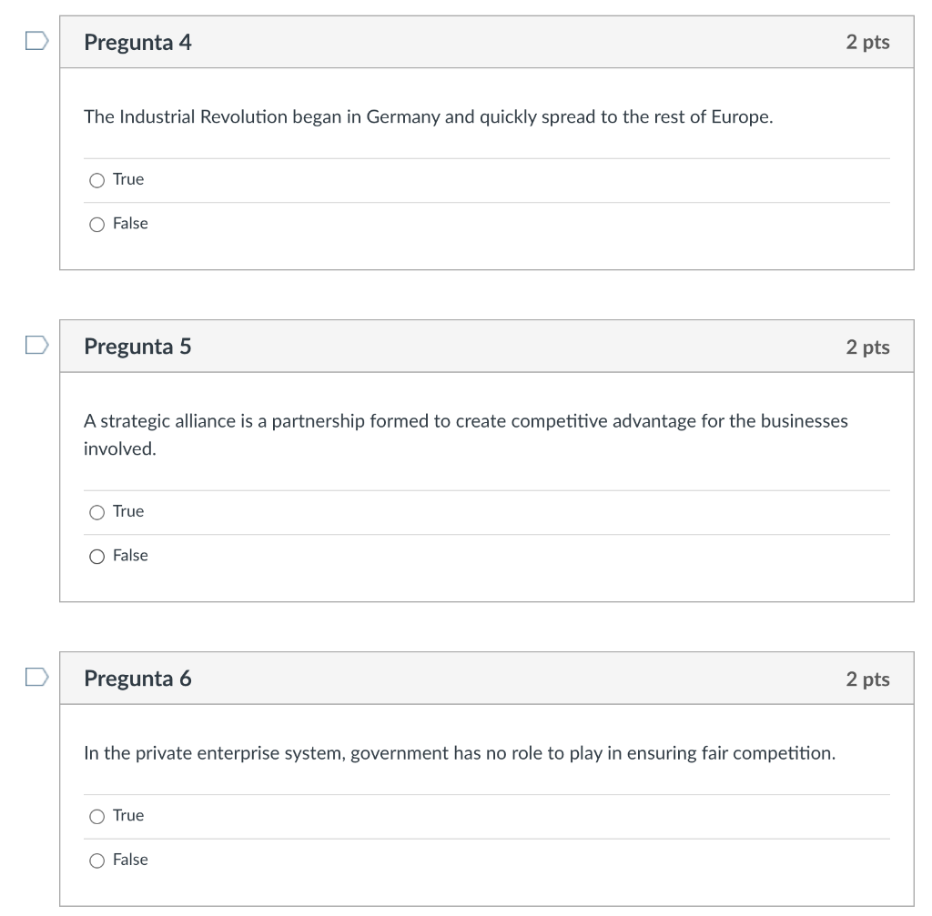 Pregunta 4 2 pts The Industrial Revolution began