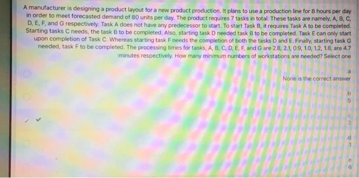 A manufacturer is designing a product layout for