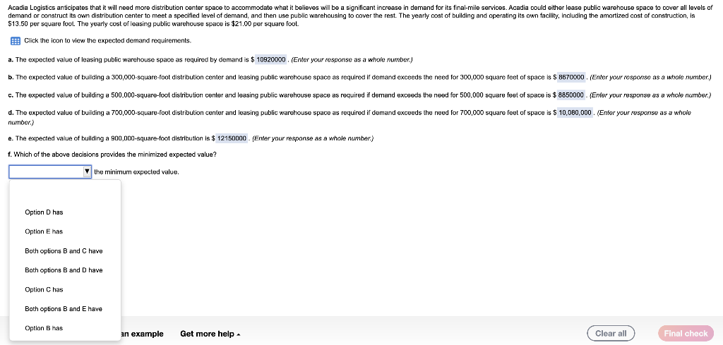 Acadia Logistics anticipates that it will need