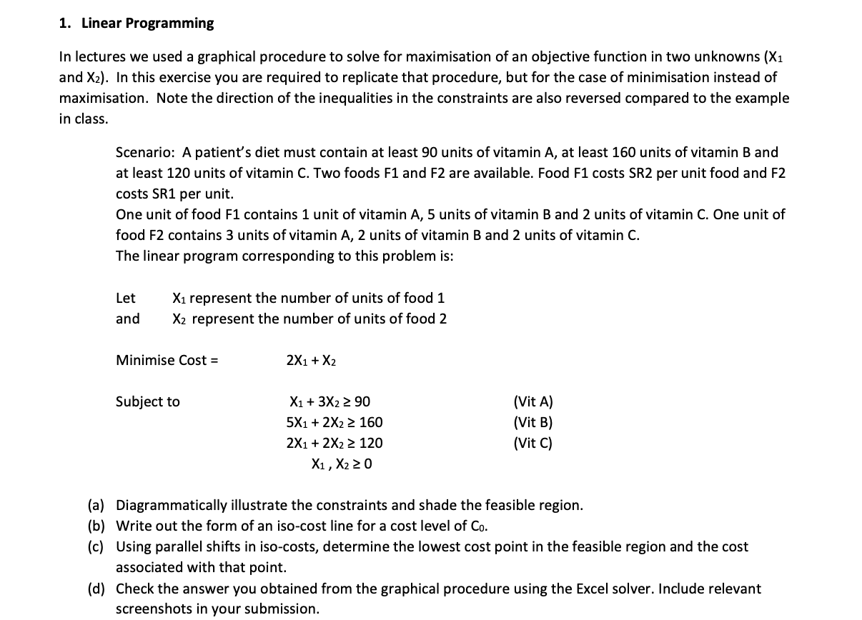 1. Linear Programming In lectures we used a