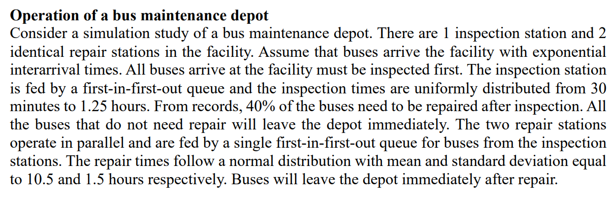 Operation of a bus maintenance depot Consider a