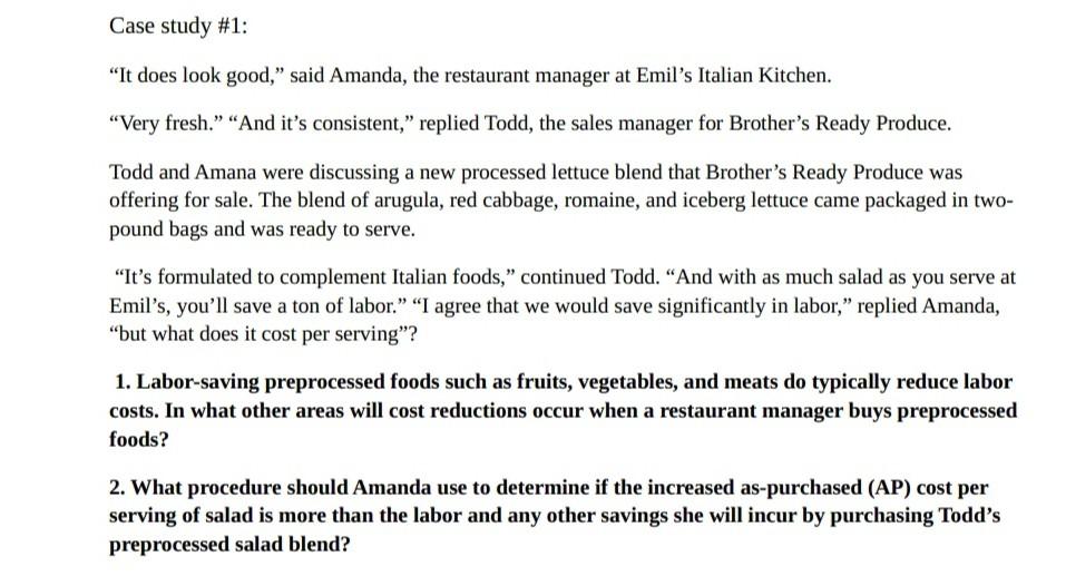 Case study #1: "It does look good," said Amanda,