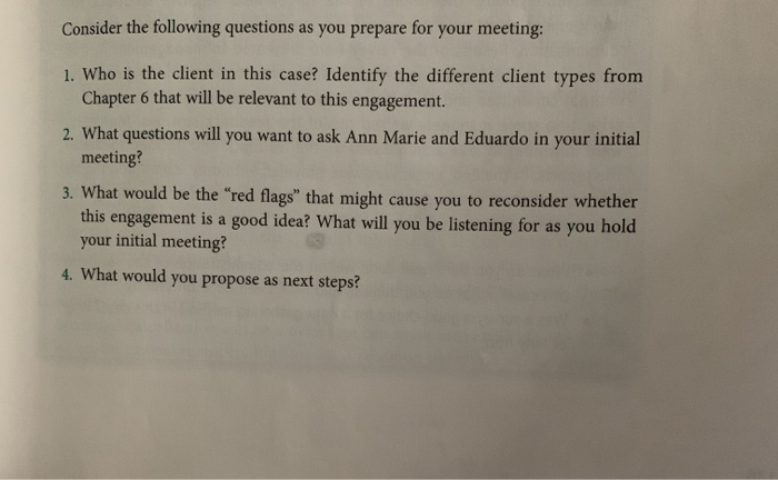 Consider the following questions as you prepare