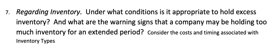 7. Regarding Inventory. Under what conditions is