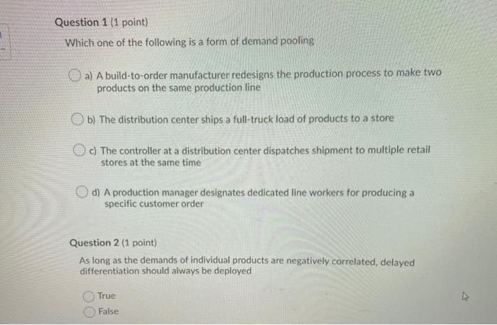 Question 1 (1 point) Which one of the following