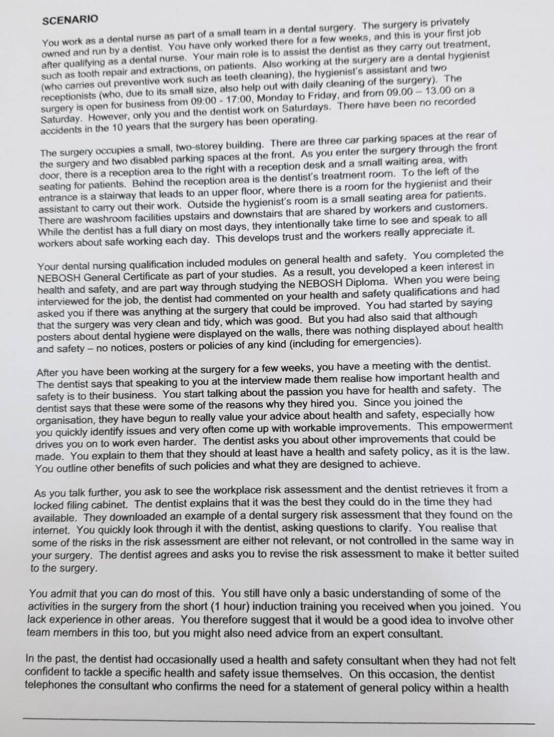 SCENARIO You work as a dental nurse as part of a