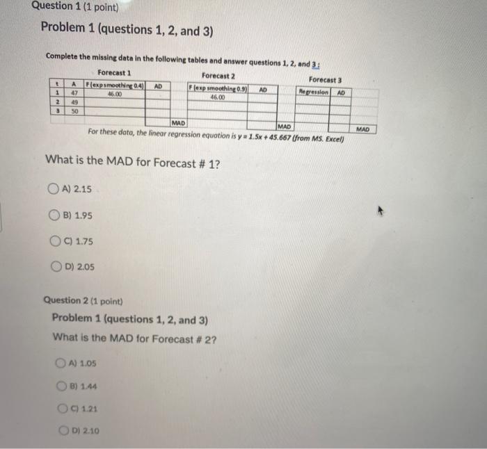 Question 1 (1 point) Problem 1 (questions 1, 2,