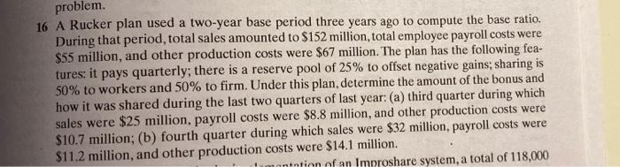 problem 16 A Rucker plan used a two-year base