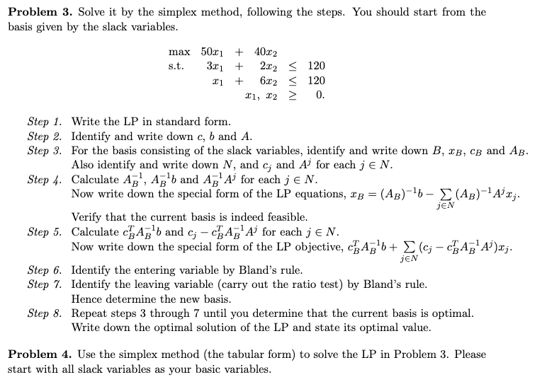 problem 4 Problem 3. Solve it by the simplex