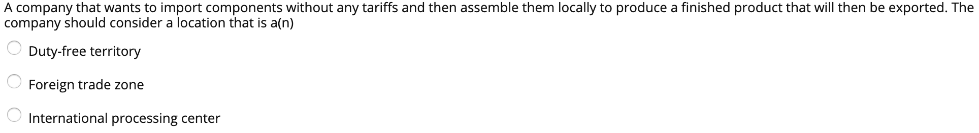 A company that wants to import components without