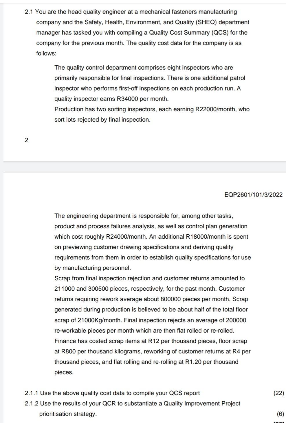 2.1 You are the head quality engineer at a