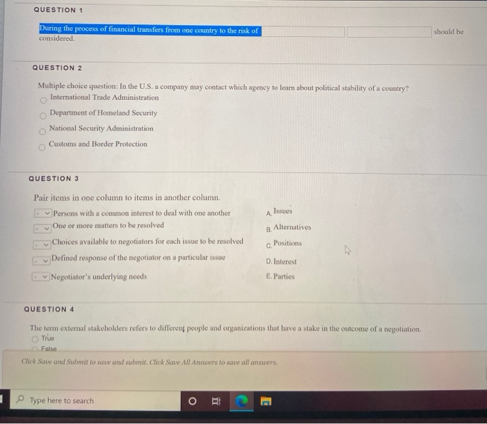 QUESTION 1 During the process of financial