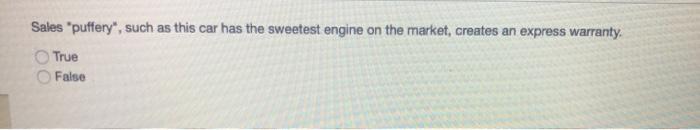 Sales "puffery", such as this car has the