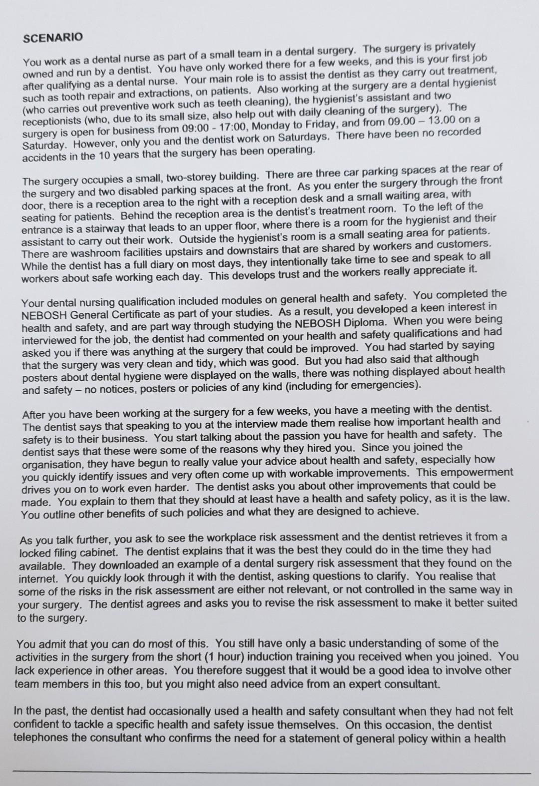 SCENARIO You work as a dental nurse as part of a