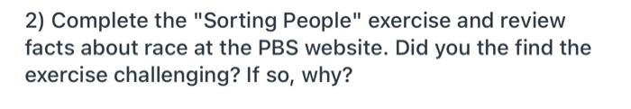 2) Complete the "Sorting People" exercise and