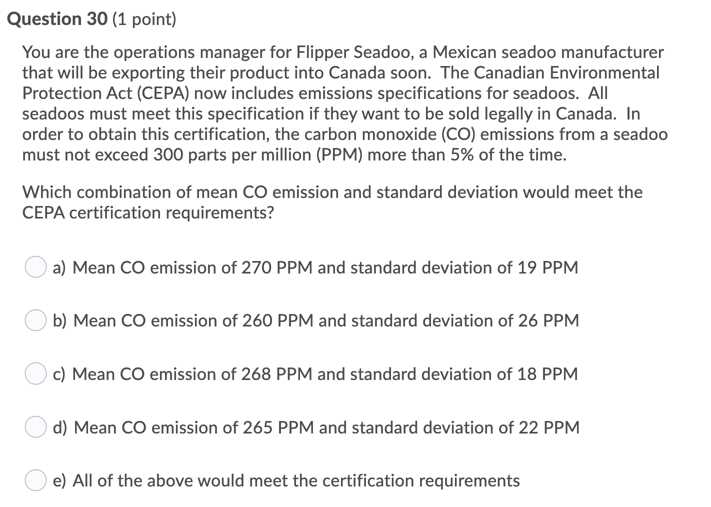 Question 30 (1 point) You are the operations