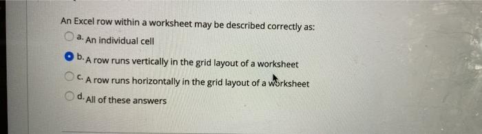 An Excel row within a worksheet may be described