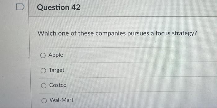 Question 41 0.43 pts Which one of these companies
