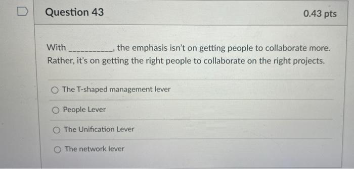 Question 41 0.43 pts Which one of these companies