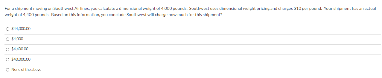 For a shipment moving on Southwest Airlines, you