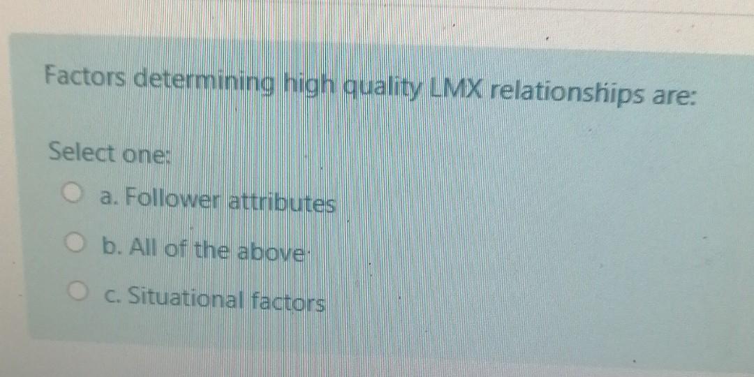 Factors determining high quality LMX