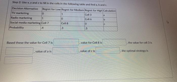 This question is about applying minimax strategy.