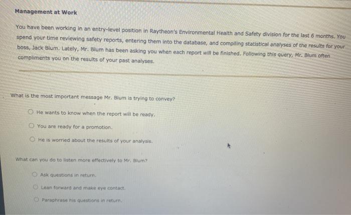 Management at Work You have been working in an