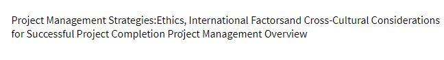Project Management Strategies:Ethics,