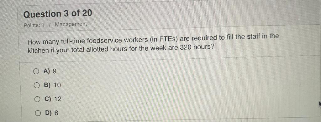 Question 3 of 20 Points: 1 / Management How many
