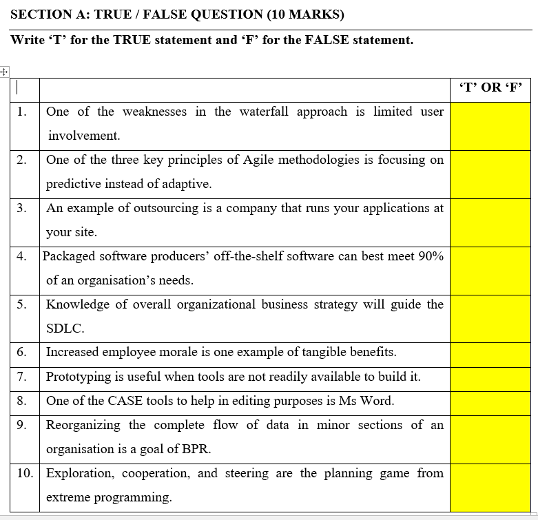 SECTION A: TRUE / FALSE QUESTION (10 MARKS) Write