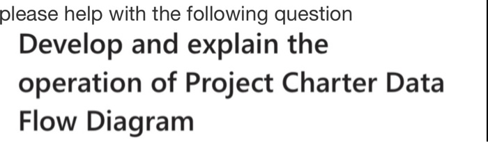 please help with the following question Develop