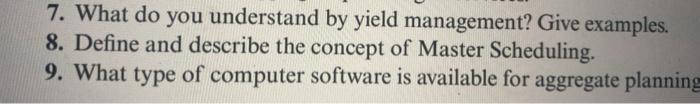 7. What do you understand by yield management?