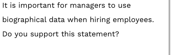 It is important for managers to use biographical