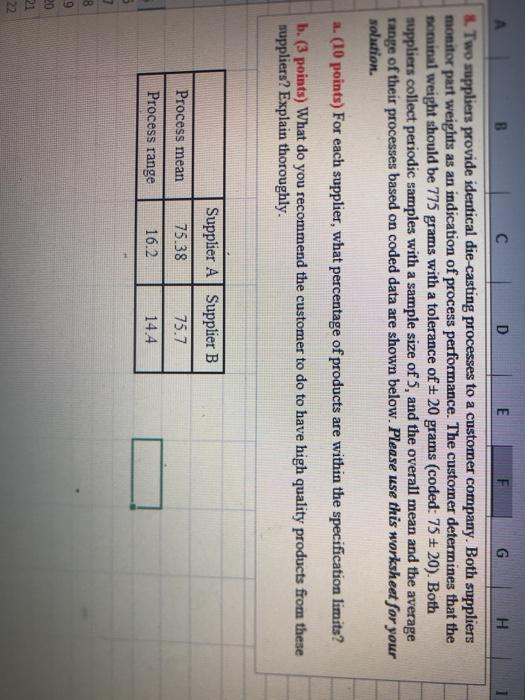 C D E F G H 1 3. Two suppliers provide identical