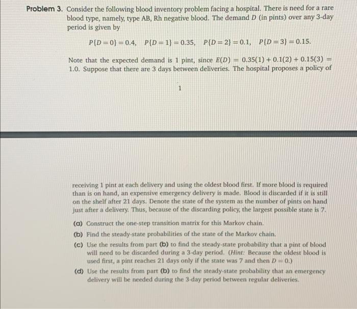 Problem 3. Consider the following blood inventory