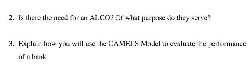 2. Is there the need for an ALCO? Of what purpose