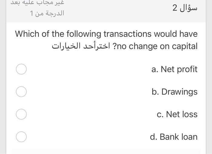 1 2 Which of the following transactions would