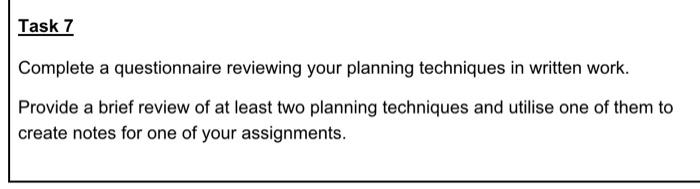 Task 7 Complete a questionnaire reviewing your
