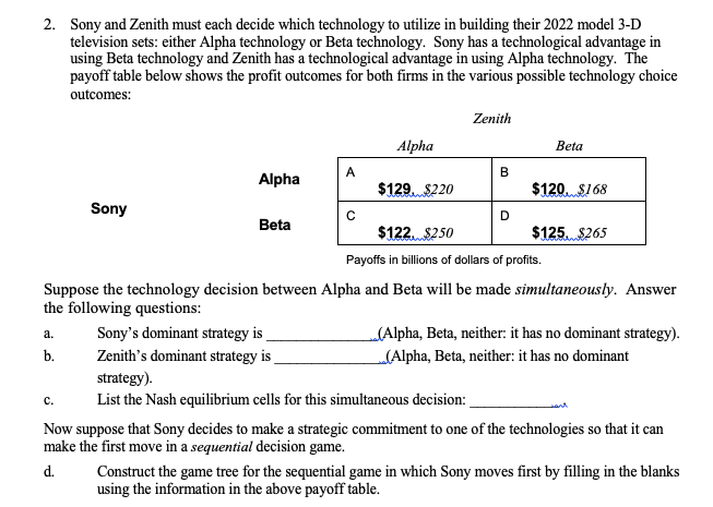 Please answer A-E and show work! :) 2. Sony and