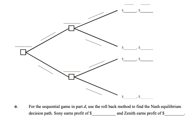 Please answer A-E and show work! :) 2. Sony and