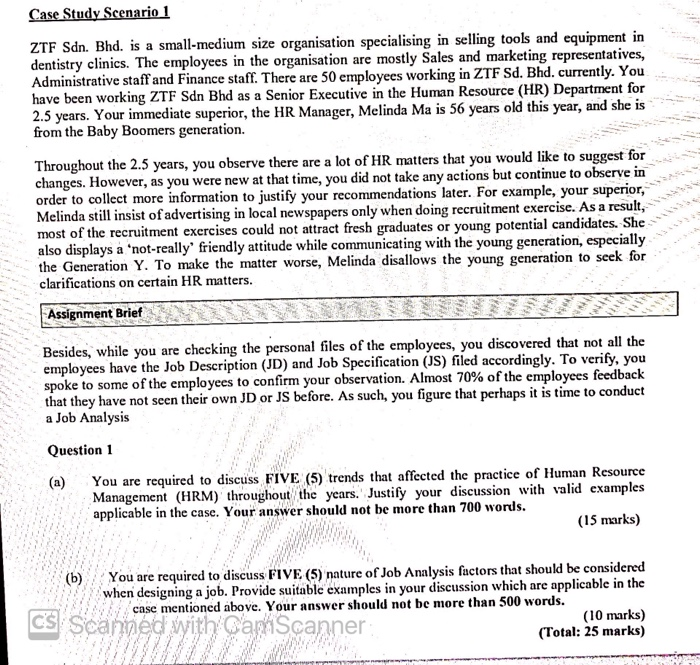 Case Study Scenario 1 ZTF Sdn. Bhd. is a