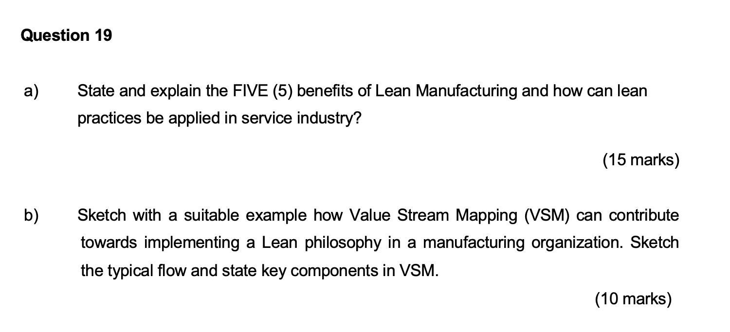 LEAN AND AGILE Question 19 a) State and explain