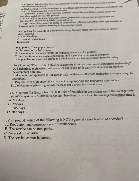O 7. (5 points) Which of the wing NOT customer
