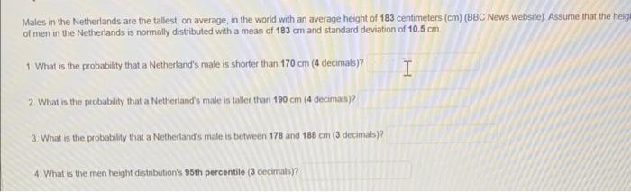 Males in the Netherlands are the tallest, on