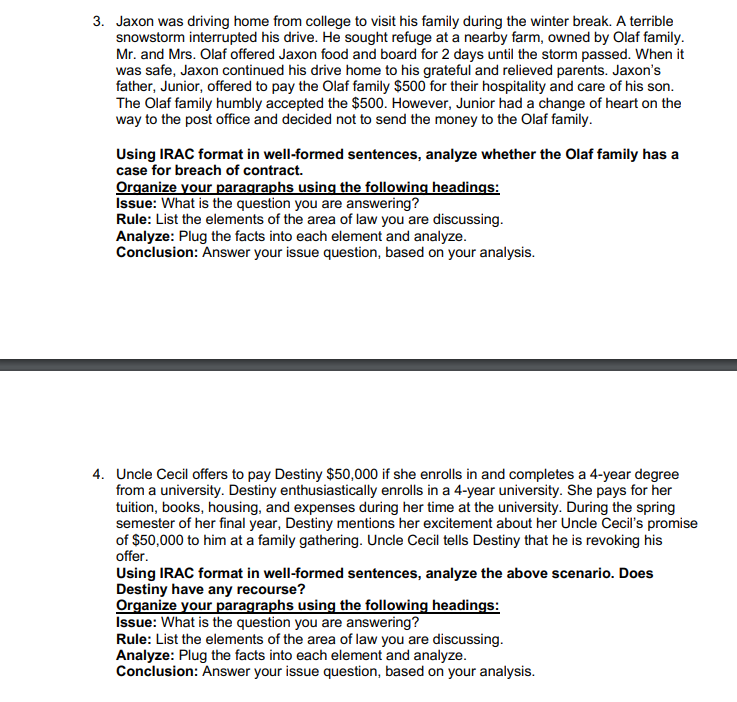 3. Jaxon was driving home from college to visit