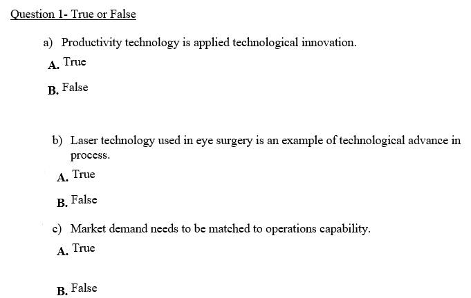 Question 1- True or False a) Productivity