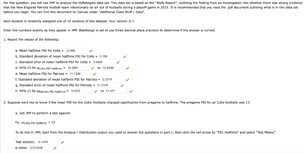 For this question, you will use JMP to analyze