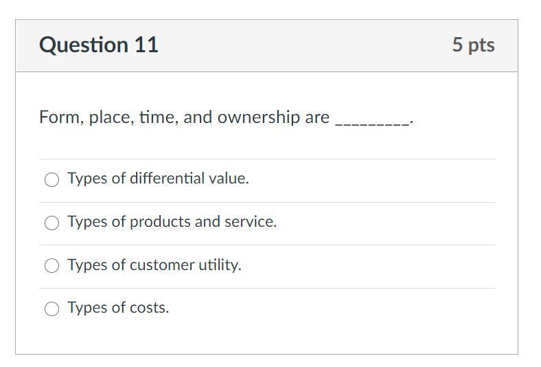 what is the answer? Question 11 5 pts Form,