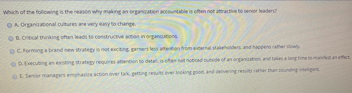 Which of the following is the reason why making